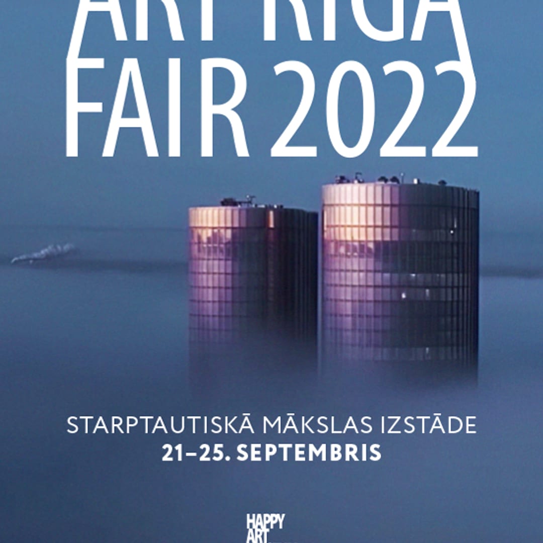 ART RIGA FAIR 2022, starptautiskā mākslas izstāde Zunda Towers, 21.-25. septembris